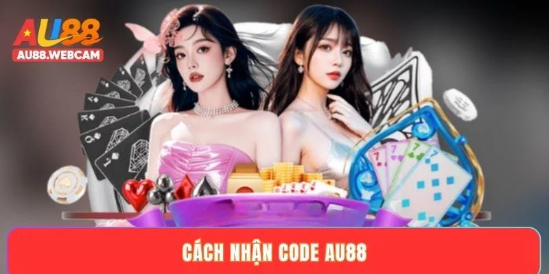 Cách nhận code AU88
