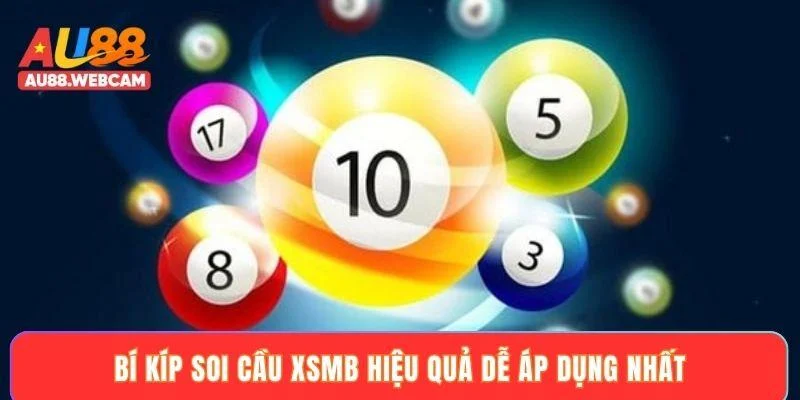 Bí kíp soi cầu XSMB hiệu quả dễ áp dụng nhất